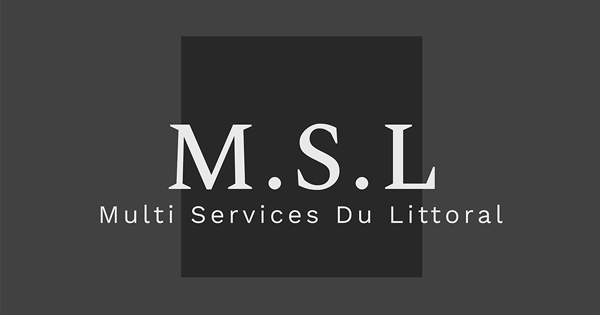 M.S.L   MULTI SERVICES DU LITTORAL